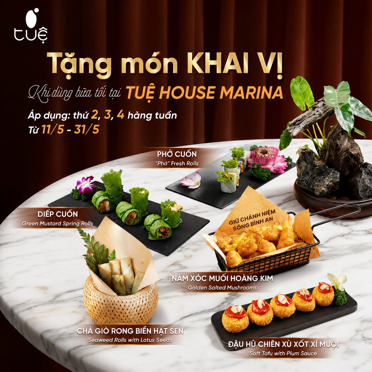 Tuệ House Marina tặng món khai vị
